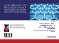 Capa do livro de Structure and Phase properties of some Monovalent Metal n-Alkanoates 