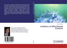 Capa do livro de Inhibitors of DNA Related Enzymes 