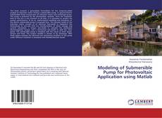 Capa do livro de Modeling of Submersible Pump for Photovoltaic Application using Matlab 