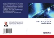 Copertina di Indus Vedic Quest of Creation & Life