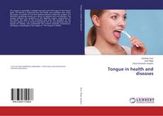 Borítókép a  Tongue in health and diseases - hoz