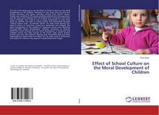 Buchcover von Effect of School Culture on the Moral Development of Children