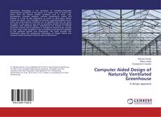 Buchcover von Computer Aided Design of Naturally Ventilated Greenhouse