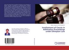 Copertina di Involvement of Courts in Arbitration Proceedings under Ethiopian Law