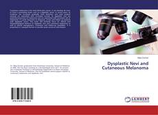 Bookcover of Dysplastic Nevi and Cutaneous Melanoma