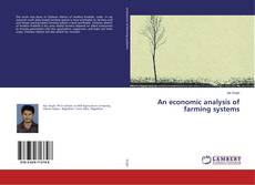 Couverture de An economic analysis of farming systems