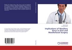 Buchcover von Implications of Maxillary Sinus in Oral and Maxillofacial Surgery