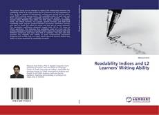 Borítókép a  Readability Indices and L2 Learners' Writing Ability - hoz