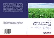 Borítókép a  Induction of mutation in Grasspea(Lathyrus sativus Linn.) - hoz