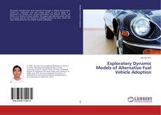 Borítókép a  Exploratory Dynamic Models of Alternative Fuel Vehicle Adoption - hoz