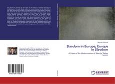 Borítókép a  Slavdom in Europe, Europe in Slavdom - hoz