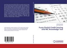 Copertina di Fuzzy Partial Credit Scoring and MC Knowledge Test