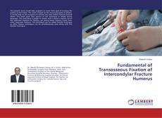 Borítókép a  Fundamental of Transosseous Fixation of Intercondylar Fracture Humerus - hoz