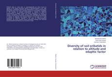 Buchcover von Diversity of soil oribatids in relation to altitude and edaphic factor