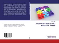 Borítókép a  The BYOD Initiative in NZ Secondary Schools - hoz
