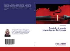 Borítókép a  Creativity through Improvisation for Strings - hoz
