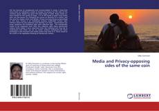 Copertina di Media and Privacy-opposing sides of the same coin