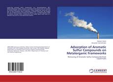 Adsorption of Aromatic Sulfur Compounds on Metalorganic Frameworks的封面
