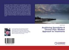 Borítókép a  Anyklosing Spondylitis & Chronic Pain: Modern Approach to Treatments - hoz