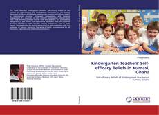 Borítókép a  Kindergarten Teachers' Self-efficacy Beliefs in Kumasi, Ghana - hoz