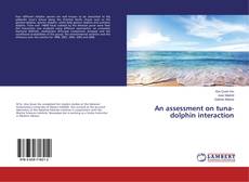 Portada del libro de An assessment on tuna-dolphin interaction