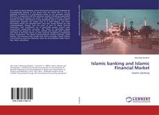 Borítókép a  Islamic banking and Islamic Financial Market - hoz