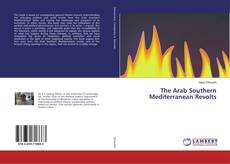 Borítókép a  The Arab Southern Mediterranean Revolts - hoz