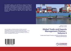 Borítókép a  Global Trade and Exports Management Finance - Volume II - hoz