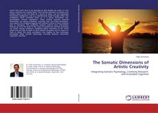 Buchcover von The Somatic Dimensions of Artistic Creativity