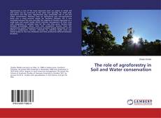 Borítókép a  The role of agroforestry in Soil and Water conservation - hoz