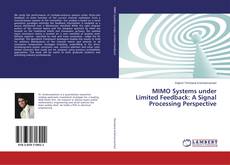 Buchcover von MIMO Systems under Limited Feedback: A Signal Processing Perspective