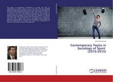 Buchcover von Contemporary Topics in Sociology of Sport (2010-2015)