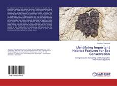 Buchcover von Identifying Important Habitat Features for Bat Conservation