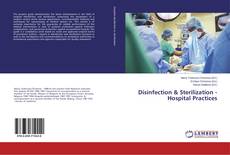 Borítókép a  Disinfection & Sterilization - Hospital Practices - hoz
