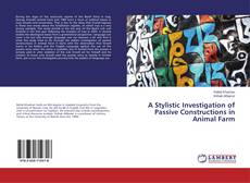 Borítókép a  A Stylistic Investigation of Passive Constructions in Animal Farm - hoz