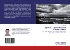 Borítókép a  Sprites, Lightning and Thunderstorms - hoz