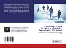 Copertina di Recruitment & Work Attitudes: Implementing Psychology in HR Practices
