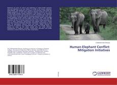 Borítókép a  Human-Elephant Conflict: Mitigation Initiatives - hoz