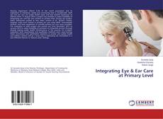 Copertina di Integrating Eye & Ear Care at Primary Level