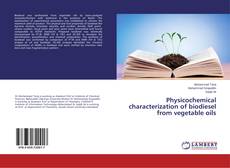 Borítókép a  Physicochemical characterization of biodiesel from vegetable oils - hoz