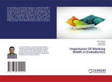 Borítókép a  Importance Of Working Width in Endodontics - hoz