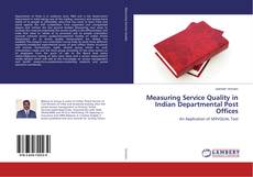 Measuring Service Quality in Indian Departmental Post Offices的封面