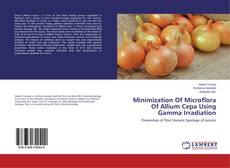 Copertina di Minimization Of Microflora Of Allium Cepa Using Gamma Irradiation