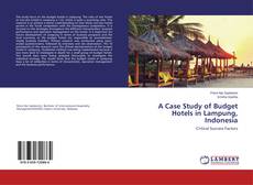 Couverture de A Case Study of Budget Hotels in Lampung, Indonesia