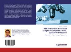 Portada del libro de HSP70 Protein: Potential Diagnostic Marker For W. bancrofti Infection