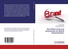 Buchcover von The Effect of brand community on Brand characteristics