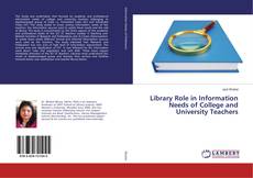 Buchcover von Library Role in Information Needs of College and University Teachers