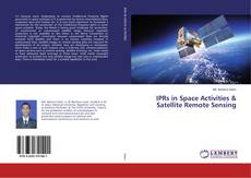 Buchcover von IPRs in Space Activities & Satellite Remote Sensing