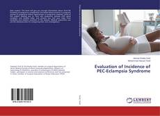 Buchcover von Evaluation of Incidence of PEC-Eclampsia Syndrome