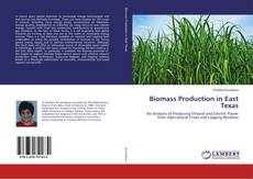 Copertina di Biomass Production in East Texas